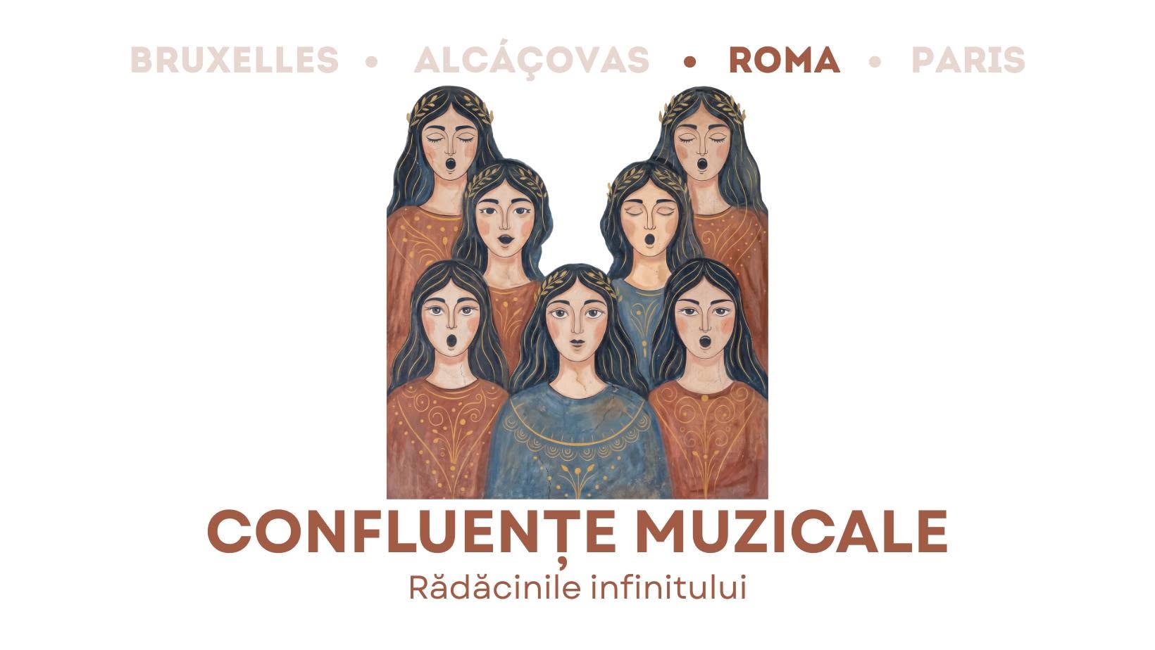 Confluențe muzicale – Rădăcinile Infinitului – Roma